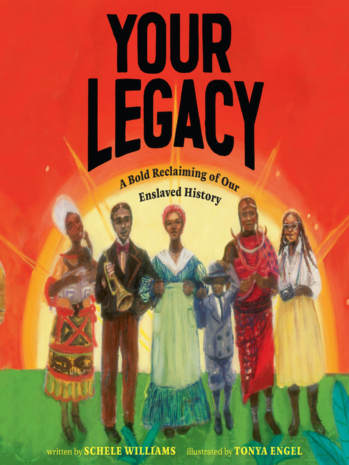 Title details for Your Legacy by Schele Williams - Available